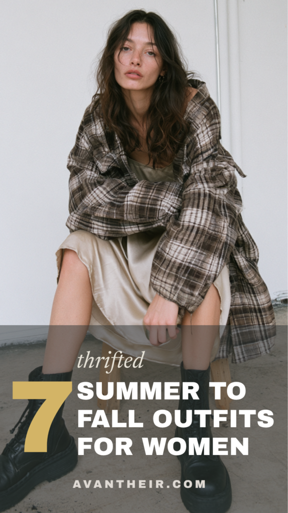 Thrifted summer-to-fall outfit: woman in satin slip dress, oversized plaid shirt and chunky black boots; 7 looks for women