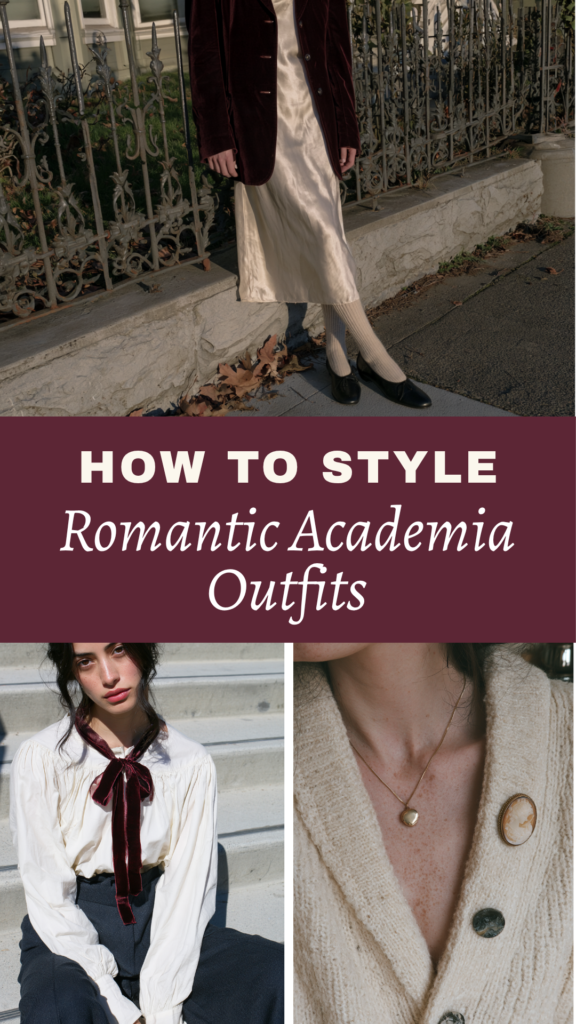 How to style Romantic Academia outfits: velvet blazer with slip dress, poet blouse with bow, cardigan with locket brooch